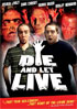 Die And Let Live (2006)
