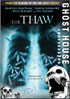 Thaw: Ghost House Underground