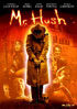 Mr. Hush