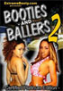 Booties And Ballers 2