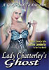 Lady Chatterley's Ghost: A Girlfriend To Die For