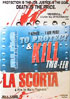 To Protect And Kill Two-Fer: La Scorta / How To Kill A Judge