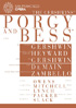 Gershwins: Porgy & Bess: Eric Owens / Laquita Mitchell / Lester Lynch
