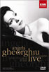 Angela Gheorghiu: Live