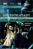 Die Tote Stadt: Korngold: Angela Denoke: Strasbourg Philharmonic Orchestra (DTS)