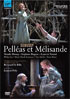 Debussy: Pelleas Et Melisande: Natalie Dessay / Stephane Degout / Laurent Naouri