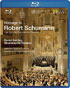 Schumann: Homage To Robert Schumann: Live From The Frauenkirche Dresden 2010 (Blu-ray)