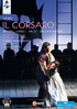 Verdi: Il Corsaro: Bruno Ribiero / Irina Lungu / Silvia Dalla Benetta