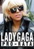 Lady Gaga: Pro-Rata: 2 Disc Documentary Set