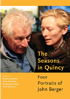 Seasons In Quincy: Four Portraits Of John Berger