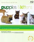 Puppies And Kittens (Blu-ray)