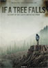 If A Tree Falls: Story Of The Earth Liberation Front