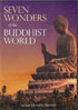 Seven Wonders Of The Buddhist World