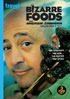 Bizarre Foods: With Andrew Zimmern: Collection 5 Part 1