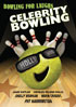 Celebrity Bowling: Bowling For Laughs