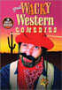 Great Wacky Western Comedies: Wackiest Wagon Train In The West / Fair Play / Terror Of Tiny Town