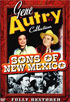 Gene Autry: Sons Of New Mexico