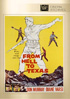 From Hell To Texas: Fox Cinema Archives