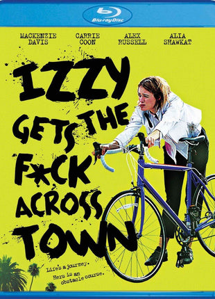 Izzy Gets The F*ck Across Town (Blu-ray)