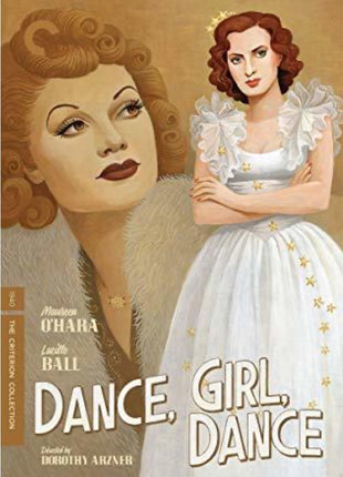 Dance, Girl, Dance: Criterion Collection