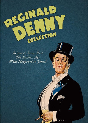 Reginald Denny Collection: Skinner's Dress Suit / The Reckless Age / What Happened To Jones?