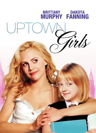 Uptown Girls (Reissue)