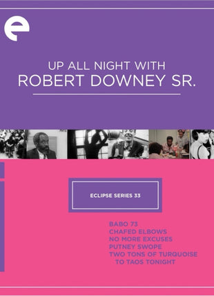 Up All Night With Robert Downey Sr.: Eclipse Series Volume 33