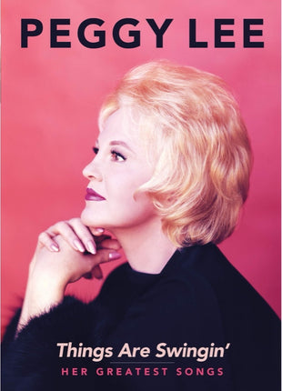 Peggy Lee: Things Are Swingin