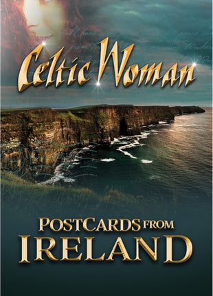 Celtic Woman: Postcards From Ireland