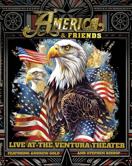 America & Friends: Live At The Ventura Theater (Blu-ray)