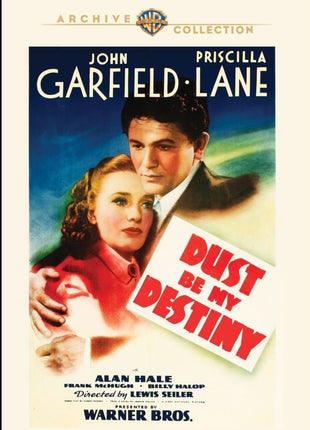 Dust Be My Destiny: Warner Archive Collection