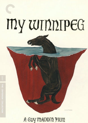 My Winnipeg: Criterion Collection