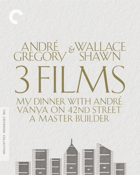 Andre Gregory & Wallace Shawn: 3 Films: Criterion Collection (Blu-ray): My Dinner With Andre / Vanya On 42nd Street / A Master Builder