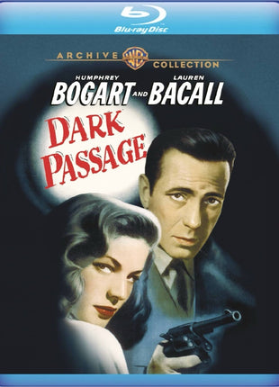 Dark Passage: Warner Archive Collection (Blu-ray)