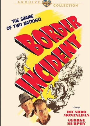 Border Incident: Warner Archive Collection