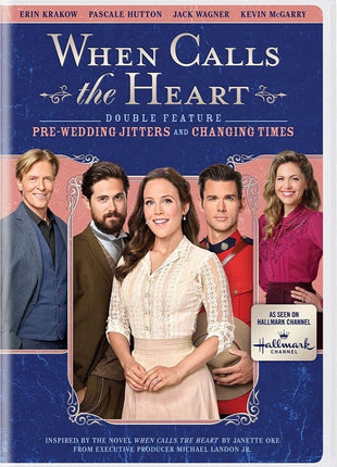 When Calls The Heart: Pre-Wedding Jitters / Changing Times