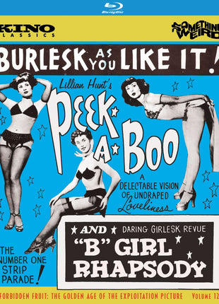 Peek-A-Boo / "B" Girl Rhapsody: Forbidden Fruit: The Golden Age Of The Exploitation Picture Volume 12 (Blu-ray)