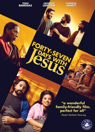 Forty-Seven Days With Jesus