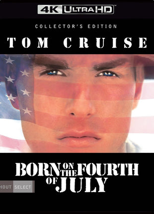 Born On The Fourth Of July: Collector's Edition (4K Ultra HD/Blu-ray)