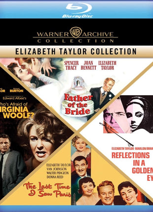 Elizabeth Taylor 4-Film Collection: Warner Archive Collection (Blu-ray): Father Of The Bride  (1950) / The Last Time I Saw Paris / Who's Afraid Of Virginia Woolf? / Reflections In A Golden Eye