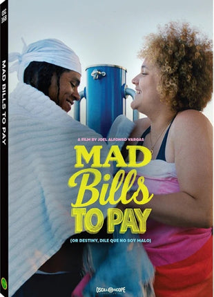 Mad Bills To Pay (Or Destiny, Dile Que No Soy Malo)