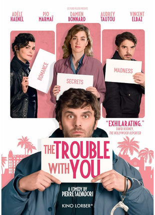 Trouble With You