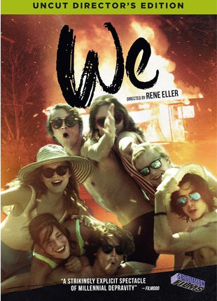 We: Uncut Director's Edition