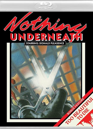 Nothing Underneath / Too Beautiful To Die (Blu-ray)