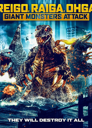 Reigo, Raiga, Ohga: Giant Monsters Attack (Blu-ray): Reigo: King Of The Sea Monsters / Raiga: God Of The Monsters / God Raiga Vs King Ohga