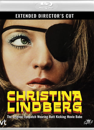 Christina Lindberg: The Original Eye Patch Wearing Butt Kicking Movie Babe: Extended Director's Cut (Blu-ray)