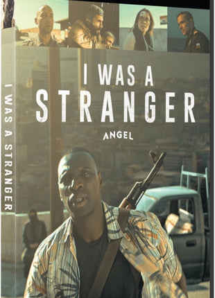 I Was A Stranger