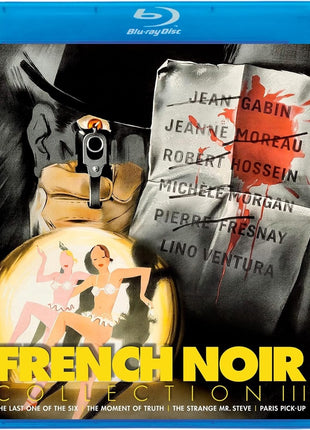 French Noir Collection III (Blu-ray): The Last One Of The Six / The Moment Of Truth /The Strange Mr. Steve / Paris Pick-Up