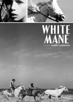 White Mane: Criterion Collection