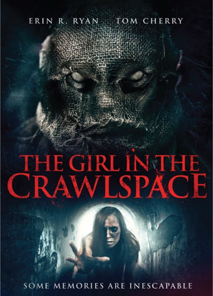Girl In The Crawlspace